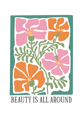 Floral Illustration: Beauty Is All Around