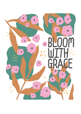 Bloom With Grace Floral Art