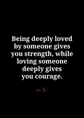 Love, Strength, and Courage Quote