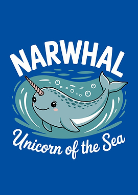 Narwhal Unicorn Of The Sea