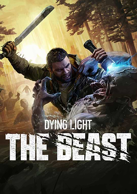 Dying Light: The Beast Game Poster