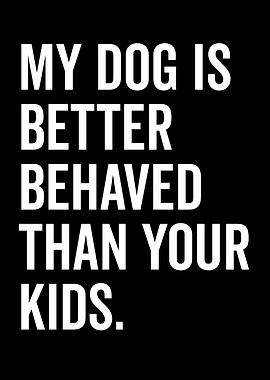 Dog vs Kids Text Art