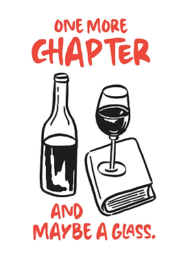 One More Chapter and Maybe a Glass