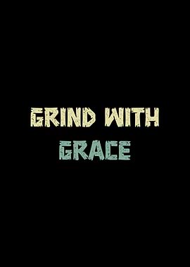 Grind with Grace Text Art Retro Motivation