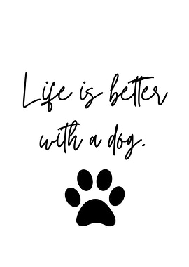 Life is better with a dog