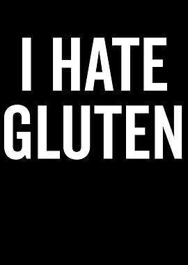I Hate Gluten Text Art