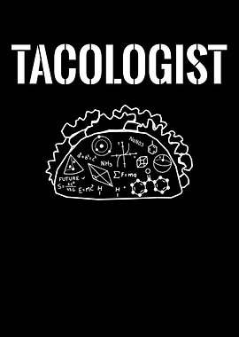 Tacologist Science Taco Funny Design