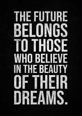 Inspirational Quote: Future Belongs to Dreamers