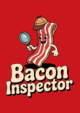 Bacon Inspector Funny Food
