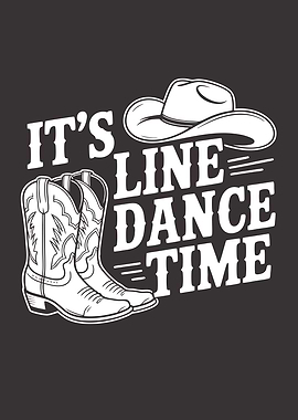 Cowboy It's Line Dance Time Country