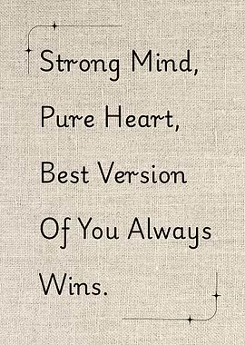 Inspirational Quote: Strong Mind, Pure Heart