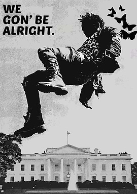 We Gon' Be Alright kendrick lamar