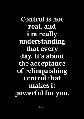 Control Quote by SZA