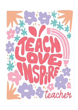 Teach Love Inspire Teacher Floral Art