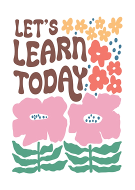 Let's Learn Today Floral Art