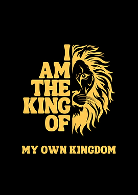 King of My Own Kingdom