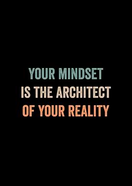 Mindset Architect Reality Retro Inspirational Quote