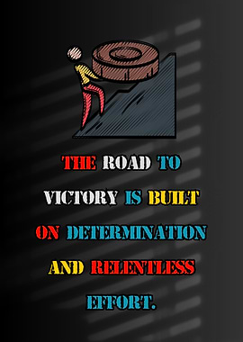 Motivational Quote: Road to Victory