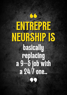 funny Entrepreneurship Quote on Dark Background