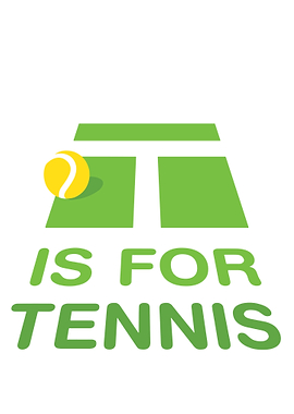 Is for Tennis