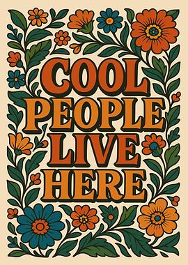Cool People Live Here Floral Art, Trendy Aesthetic Poster