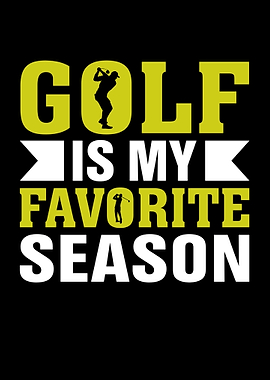 Golf is my favorite season