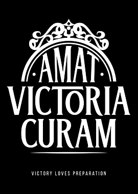 Amat Victoria Curam