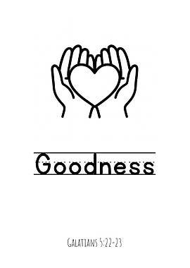 Goodness - Hands Holding Heart Fruit of the Spirit Art