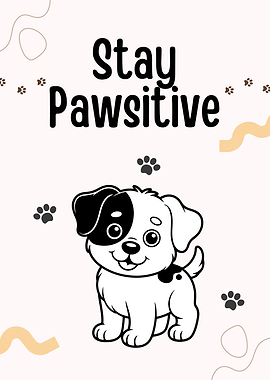 Stay Pawsitive Dog Cartoon