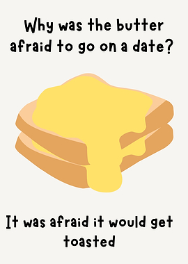 Butter on Toast Pun