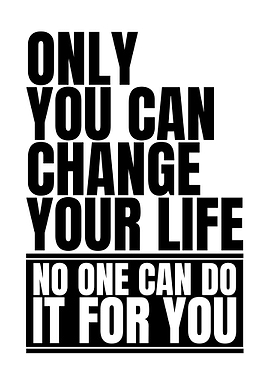 Inspirational Quote: Change Your Life