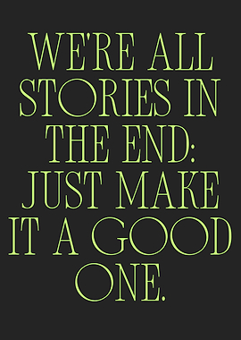 Stories in the End Text Art