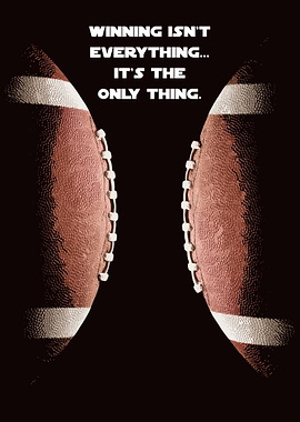 Winning is the only thing.