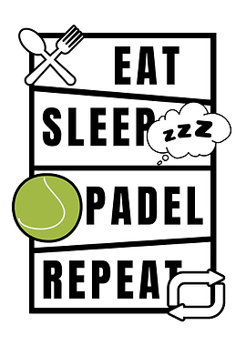 Eat Sleep Padel Repeat