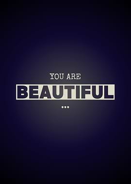 You Are Beautiful Text Art