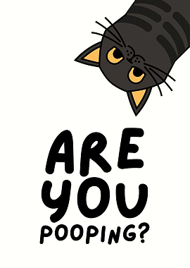 Are You Pooping? Cat Cartoon