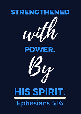 Strengthened with Power by His Spirit
