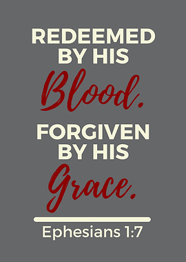 Redeemed by His Blood, Forgiven by Grace