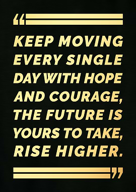 Inspirational Quote: Keep Moving Forward