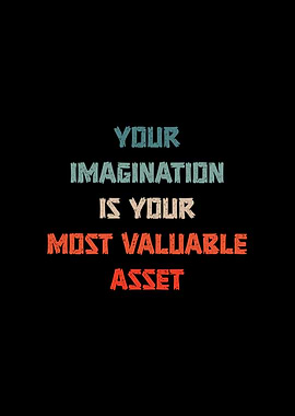 Your imagination is your most valuable asset retro