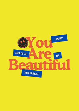 You Are Beautiful - Inspirational Art