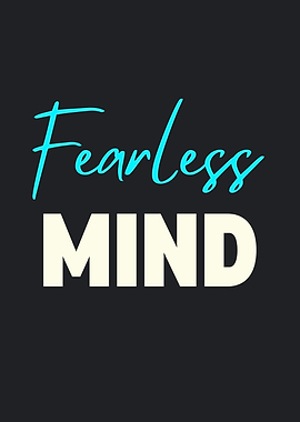Fearless Mind Text Art