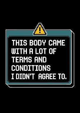 Body Came With Conditions I Didn't Agree To