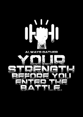 Strength Before Battle Motivational Fitness Art