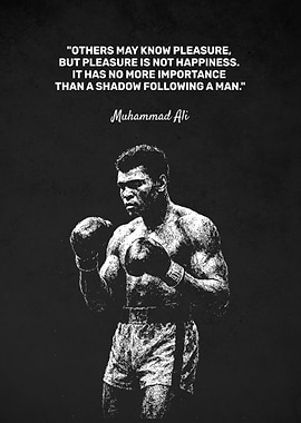 Pleasure vs. Happiness – Muhammad Ali Quote