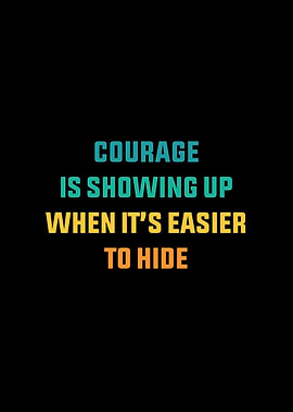 Courage Retro Inspirational Quote