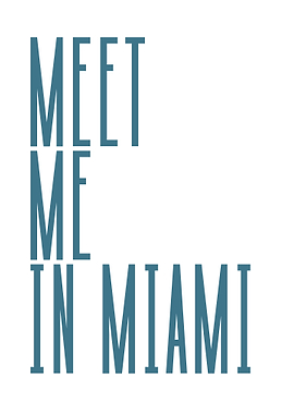 Meet Me In Miami