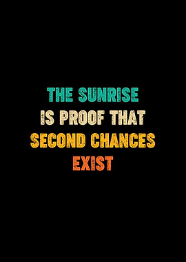 Sunrise Second Chances Exist Retro Motivation