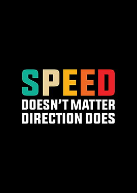 Speed vs. Direction Retro Motivation Typography Art