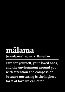 Mālama Hawaiian Definition Black and White